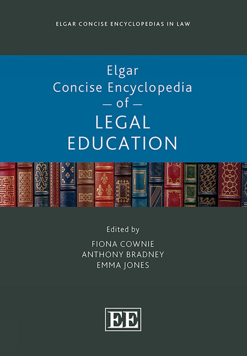 Elgar Concise Encyclopedia of Legal Education