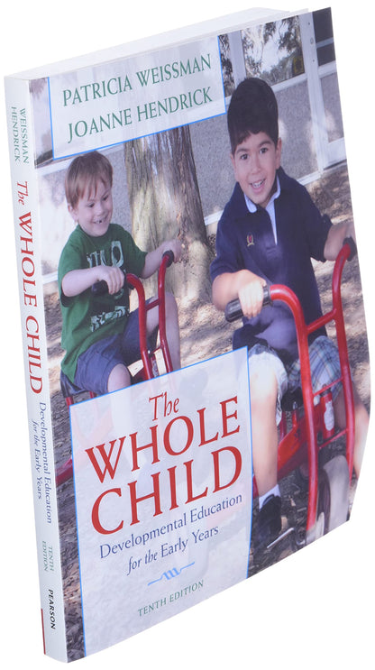 Whole Child, The: Developmental Education for the Early Years
