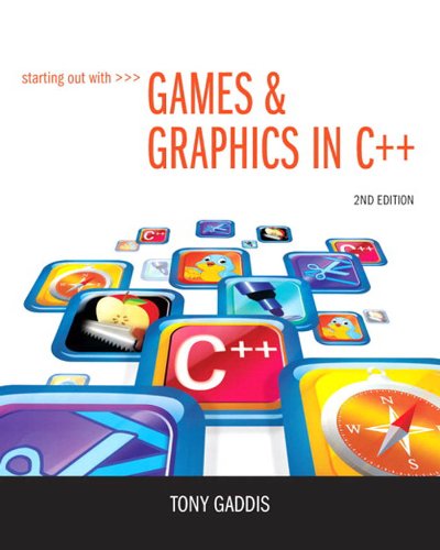 Starting Out With Games &Amp; Graphics In C++