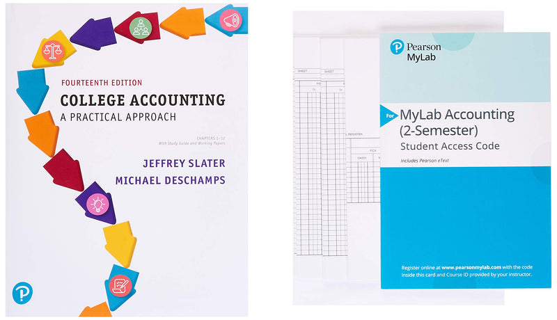 College Accounting Chapters 1-12 + Mylab Accounting With Pearson Etext Access Card