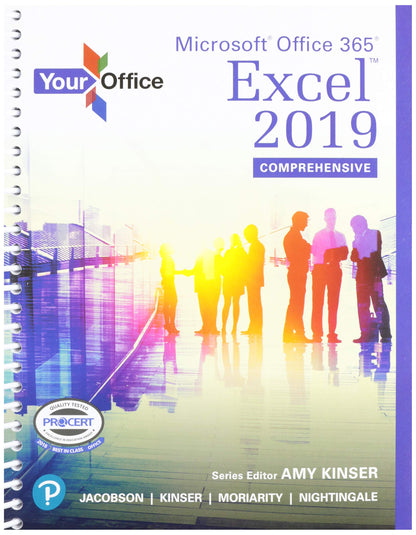Your Office: Microsoft Excel 2019 Comprehensive Plus Mylab It with Pearson Etext