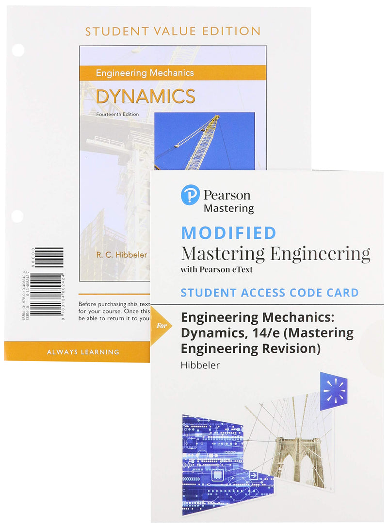 Engineering Mechanics + Mastering Engineering Revision With Pearson Etext Access Card: Dynamics, Student Value Edition
