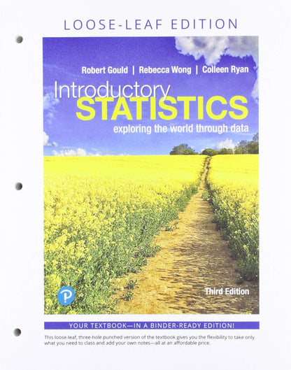 Introductory Statistics: Exploring the World Through Data, Loose-Leaf Edition Plus Mylab Statistics with Pearson Etext -- 18 Week Access Card Package