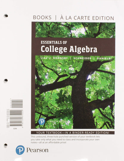 Essentials of College Algebra, Loose-Leaf Edition Plus Mylab Math with Pearson Etext -- 18 Week Access Card Package