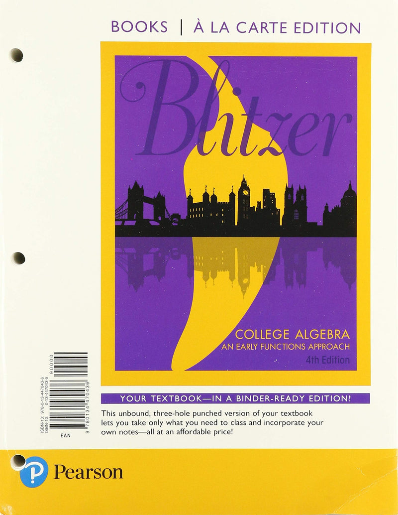 College Algebra: An Early Functions Approach, Loose-Leaf Edition Plus Mylab Math with Pearson Etext -- 18 Week Access Card Package