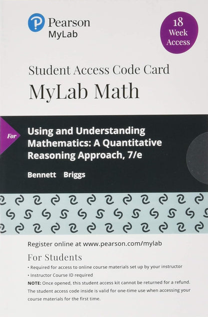 Using & Understanding Mathematics: A Quantitative Reasoning Approach Plus Mylab Math with Pearson Etext -- 18 Week Access Card Package