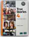 True Stories Silver Edition Level 4 Student`S Book And Ebook With Digital Resources And Pop-Up Stories