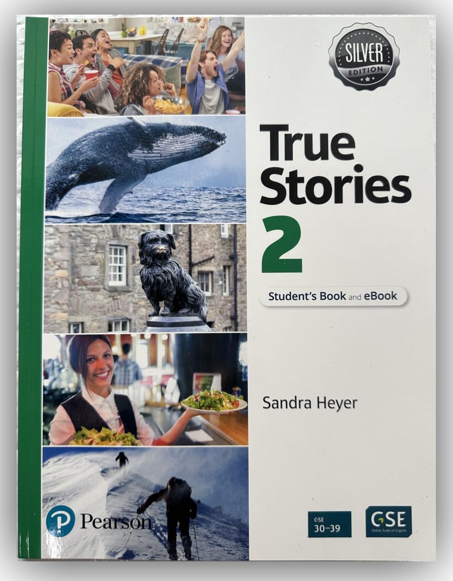 True Stories Silver Edition Level 2 Student`S Book And Ebook With Digital Resources And Pop-Up Stories