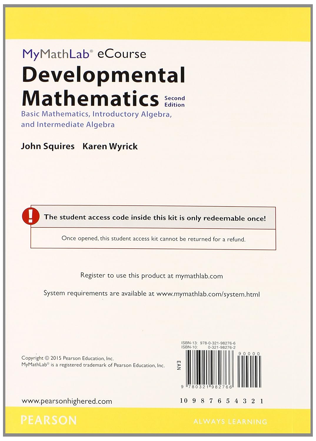 Mylab Math for Squires/Wyrick Developmental Math: Basic Math, Introductory & Intermediate Algebra -Access Card- Plus Mylab Math Notebook