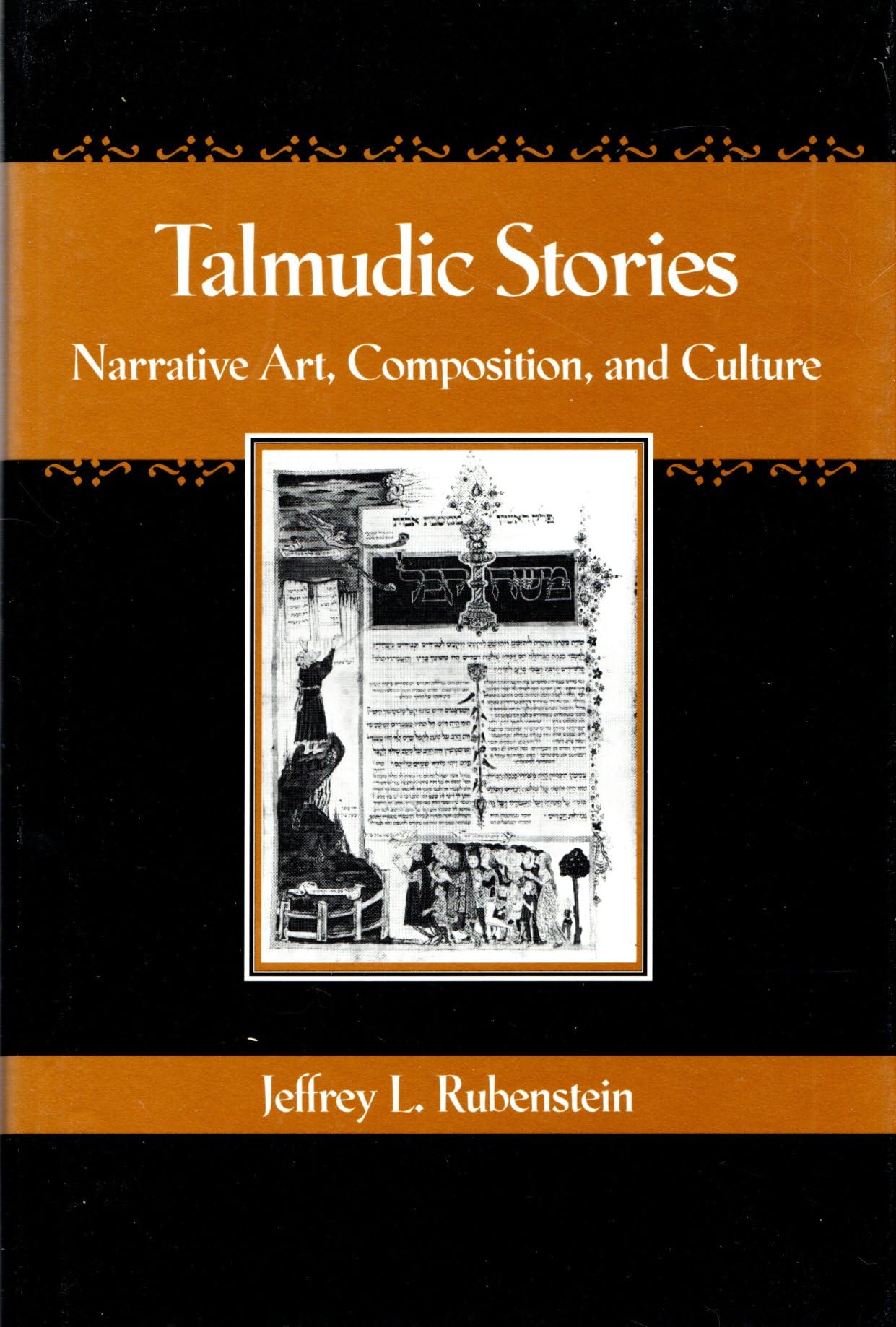 Talmudic Stories: Narrative Art, Composition, and Culture