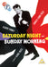 Saturday Night and Sunday Morning