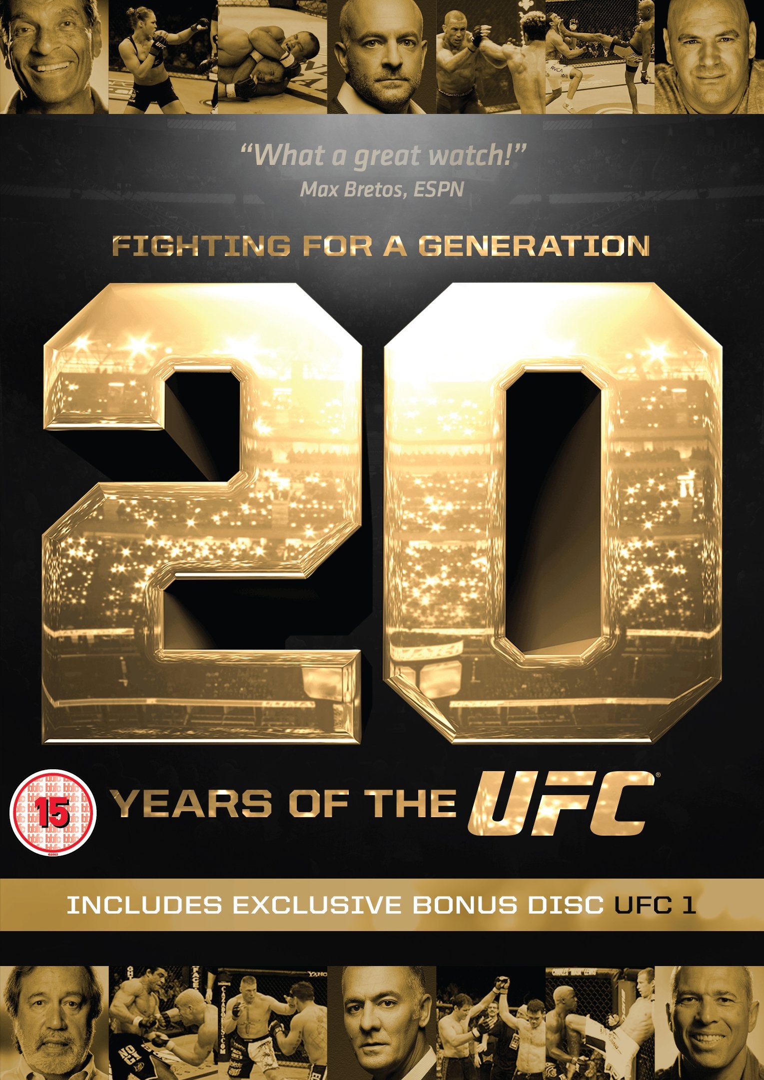 Ultimate Fighting Championship: Fighting For A Generation