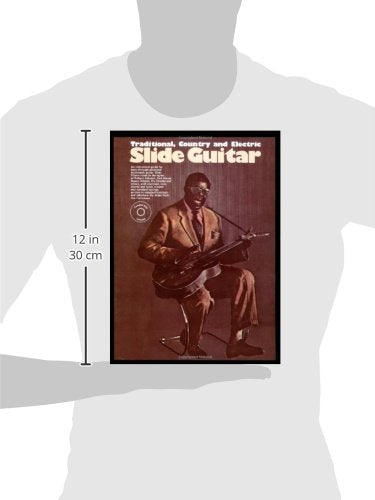 Slide Guitar: Traditional, Country and Electric (Book and Record