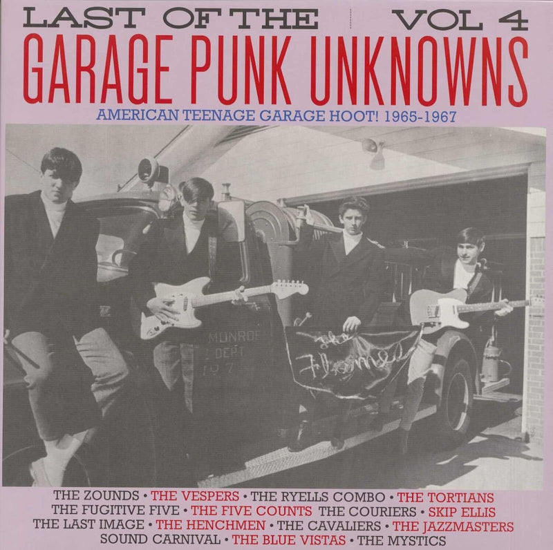 Last of the Garage Punk Unknowns (Vol. 4): American Teenage Garage Hoot! 1965-1967
