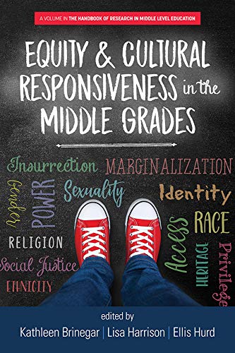 Equity And Cultural Responsiveness In The Middle Grades