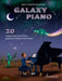 Galaxy Piano 20 Galactic Easy Piano Pieces, Book And Cd