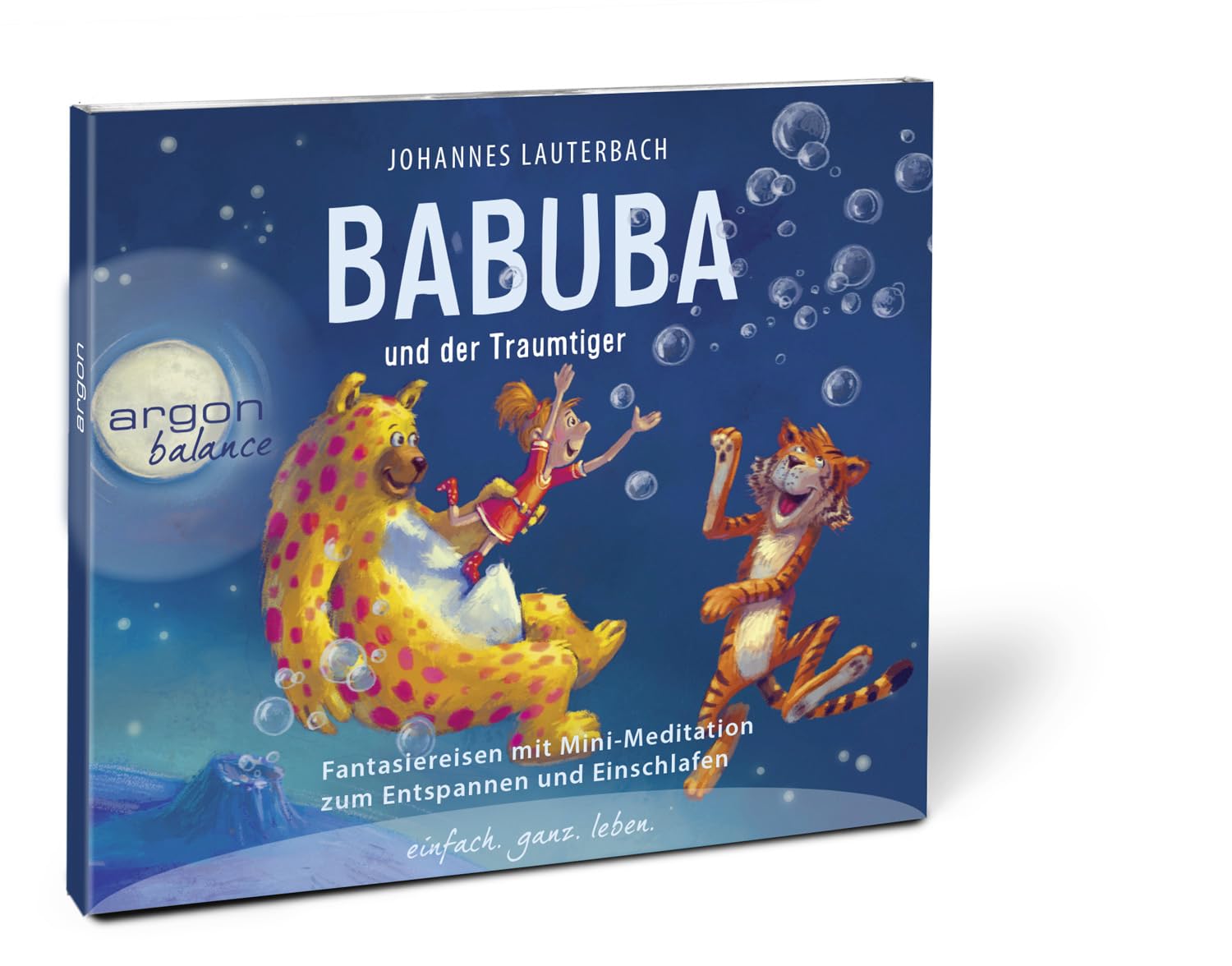 Babuba und der Traumtiger: Fantasiereisen zum Entspannen und Einschlafen