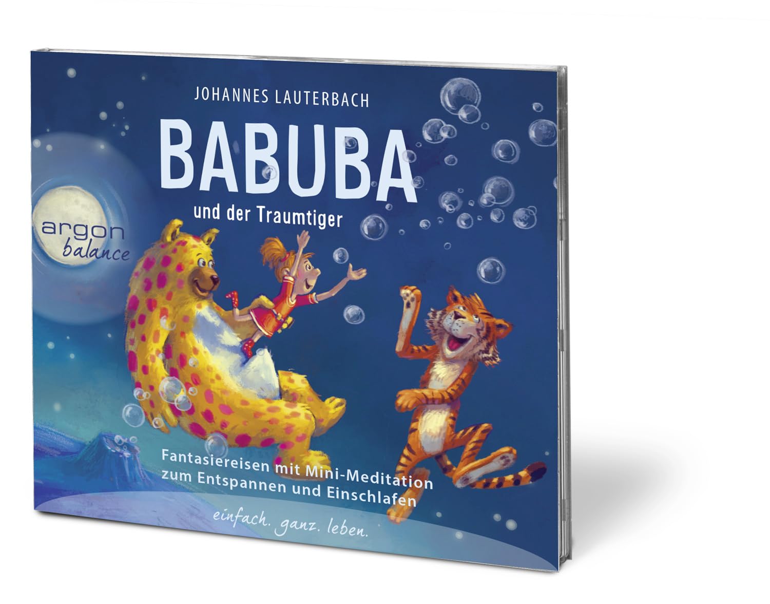Babuba und der Traumtiger: Fantasiereisen zum Entspannen und Einschlafen