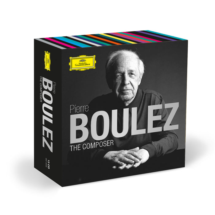 Pierre Boulez: The Composer