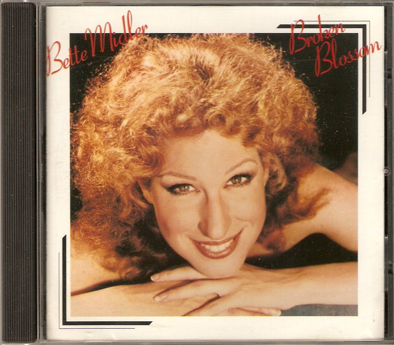 Bette Midler -Broken Blossom