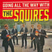Going all the way with the squires
