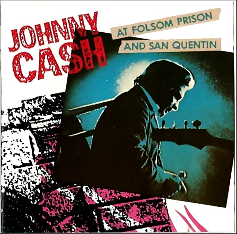 At Folsom Prison and San Quent