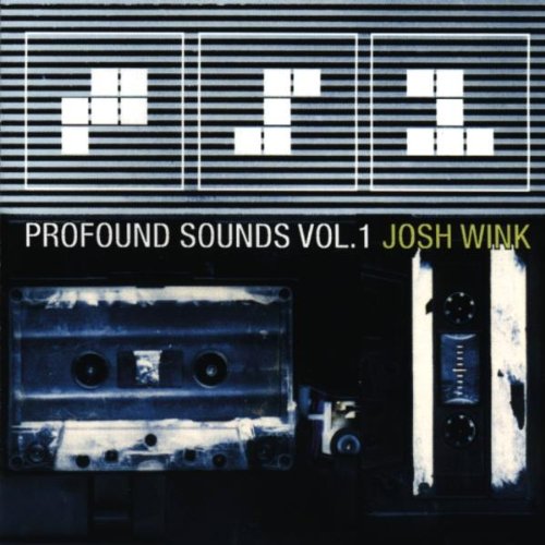 Profound Sounds Vol 1, A Mix By Josh Wink