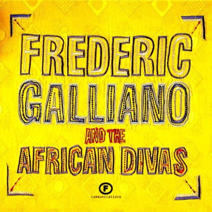 Frederic Galliano and the African Divas