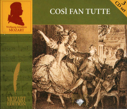 Wolfgang Amadeus Mozart - Cos?¼ Fan Tutte