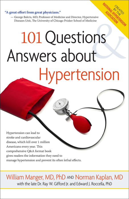 101 Questions & Answers About Hypertension