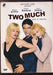 Two Much - Uno Di Troppo