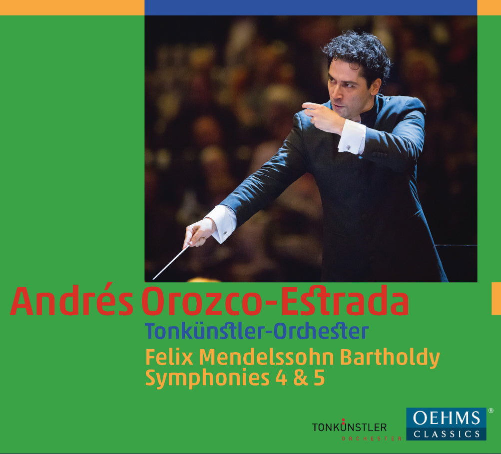 Felix Mendelssohn: Symphonies 4 & 5