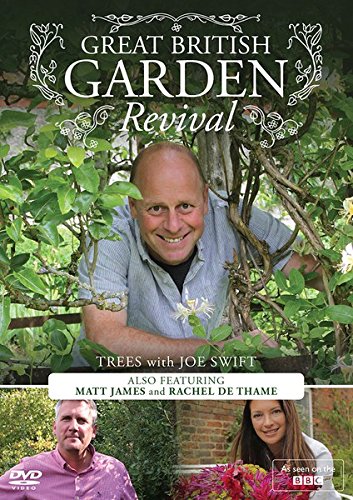 Great British Garden Revival: Trees With Joe Swift