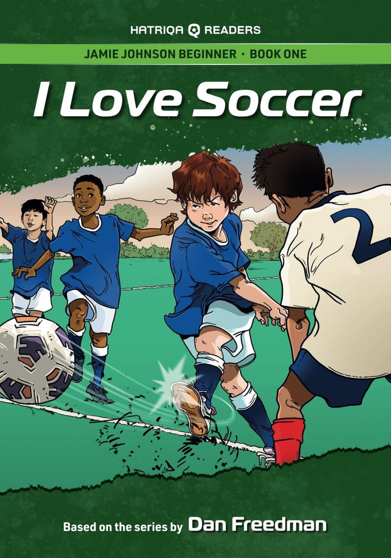 Jamie Johnson: I Love Soccer (HATRIQA Graded Readers)
