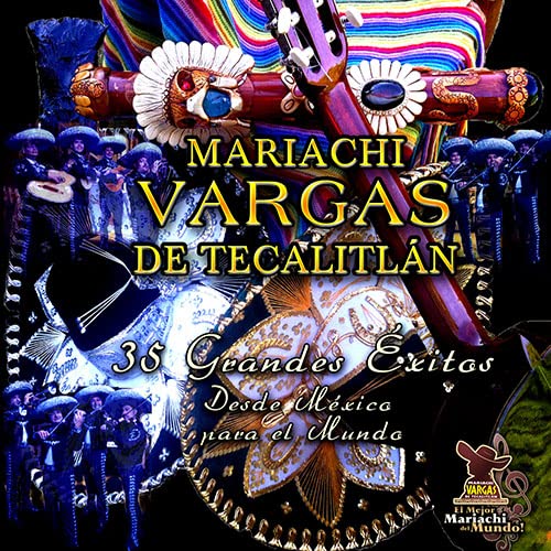 Mariachi Vargas De Tecalitlan-35 Grandes Exitos