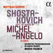Shosta-Kovich: Suite On Verses of Michel-Angelo/October