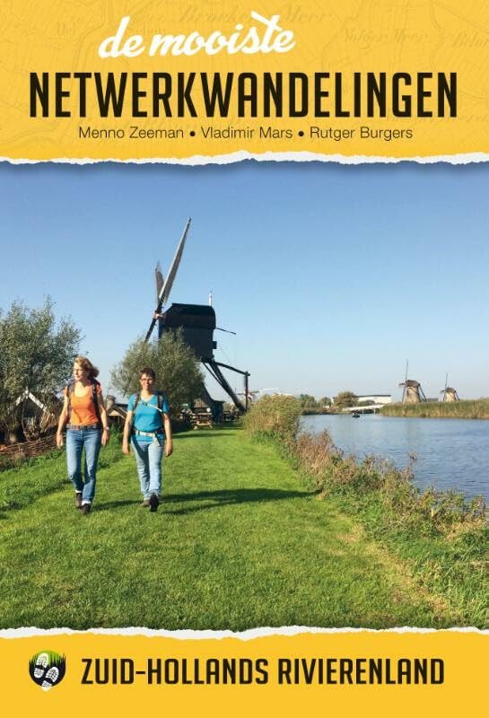 Zuid-Hollands rivierenland (De mooiste netwerkwandelingen