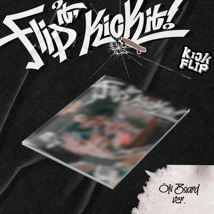 Flip It, Kick It! - incl. Photobook, Track Folded Poster, Sticker Pack, Skateboard Bookmark, Crew Card, 2 Photocards + Polaroid