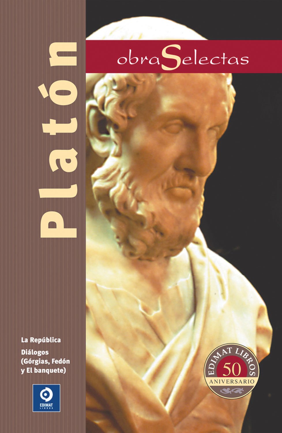 Platón: La República / Diálogos (Gorgias, Fedón, El banquete) (Obras selectas series) (Spanish Edition)