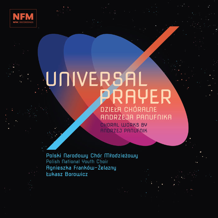 Universal Prayer: Choral Works By Andrzej Panufnik