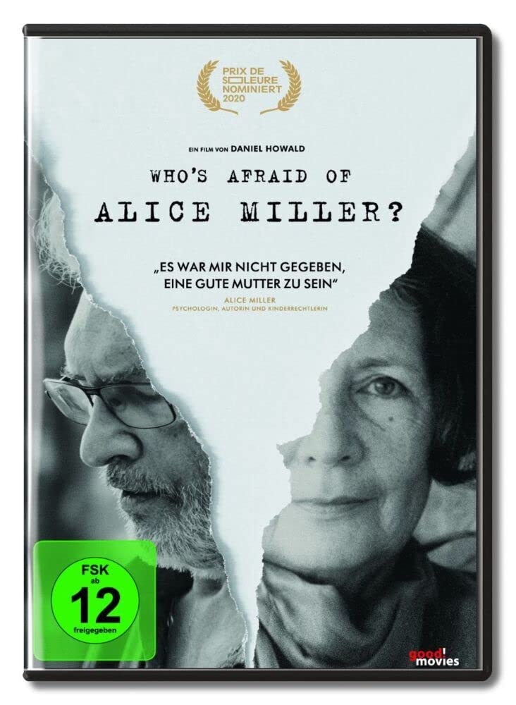 Who's afraid of Alice Miller?