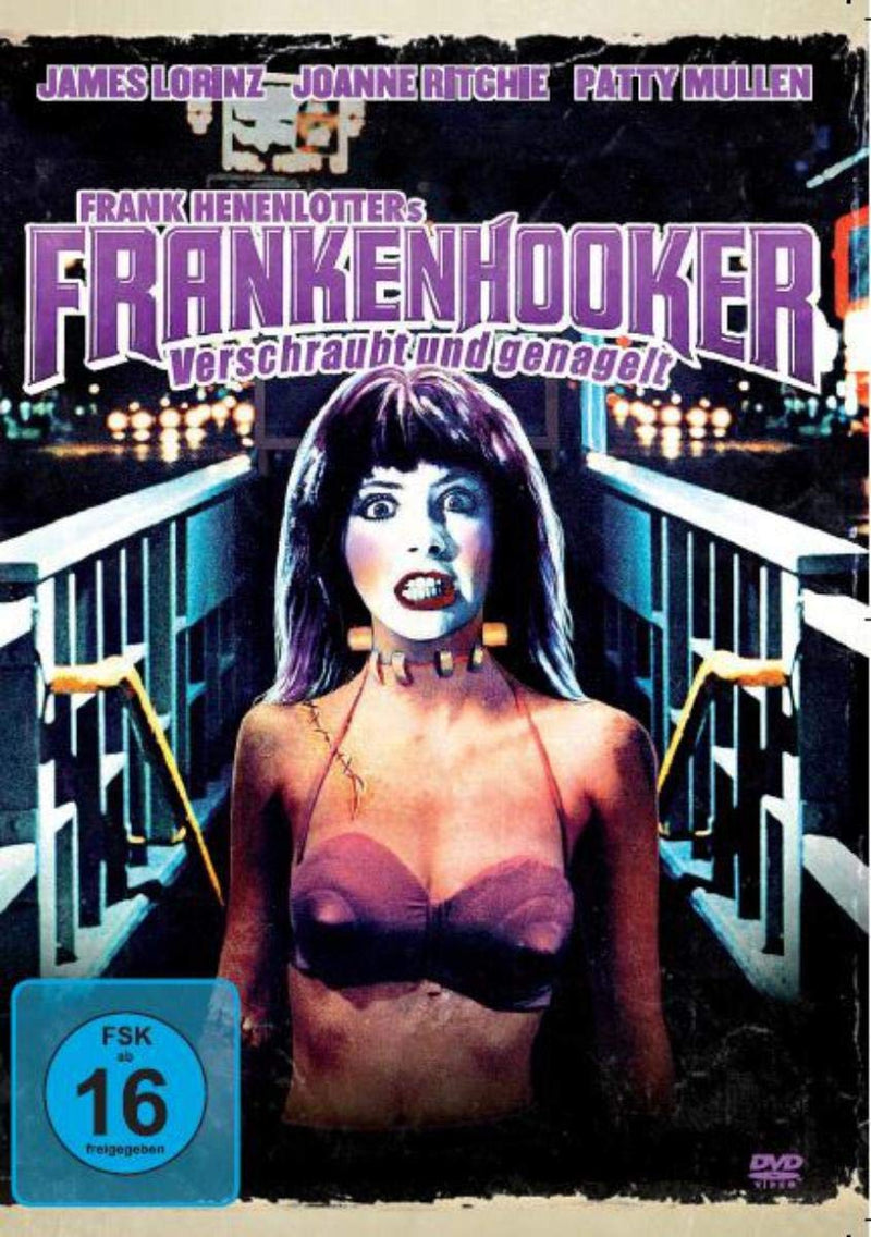 Frankenhooker - Verschraubt und ganagelt