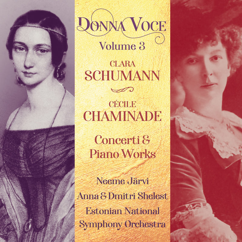 Clara Schumann/Cécile Chaminade: Concerti & Piano Works