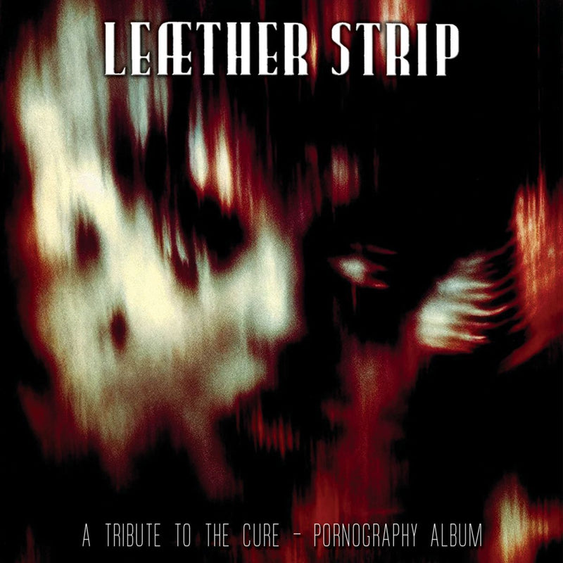 Pornography: A Tribute to the Cure