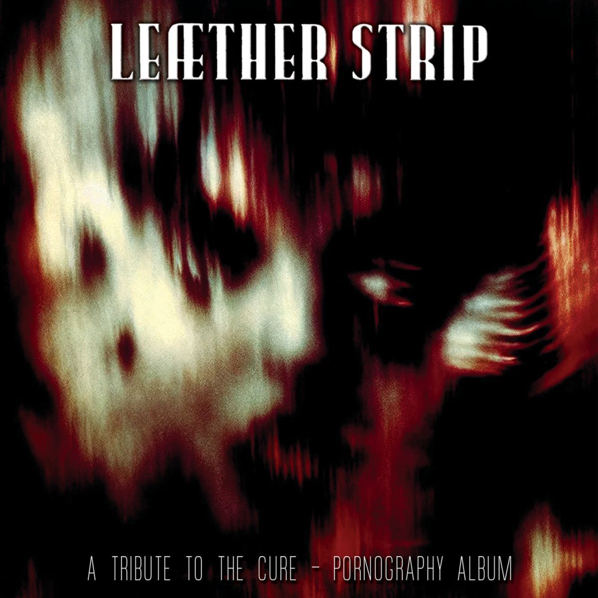 Pornography: A Tribute to the Cure