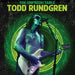 Todd Rundgren: The Unpredictable Todd Rundgren