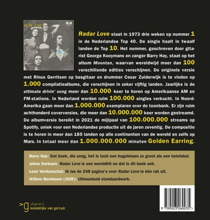 Radar Love 50 jaar: Biografie van de ultimate drivin' song