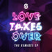 Love Takes Over Remix EP