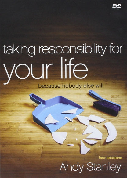 Taking Responsibility for Your Life