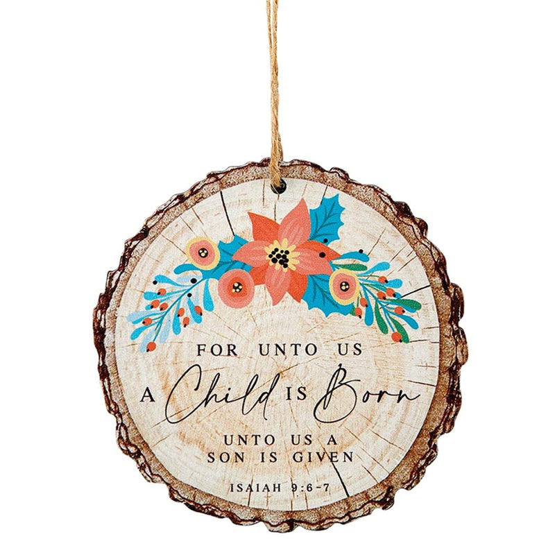 Living Grace for Unto Us a Child is Born Wood Slice Ornament - 12/pk